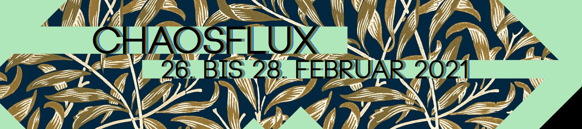 Chaosflux 2021 vom 26.-28. Februar